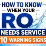 How to Know When Your RO Needs Service