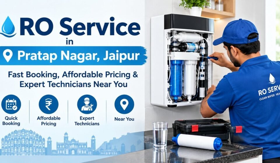 RO Service in Pratap Nagar Jaipur – Fast Booking, Affordable Pricing & Expert Technicians Near You